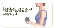 exercise is an important part of preventive weight gain